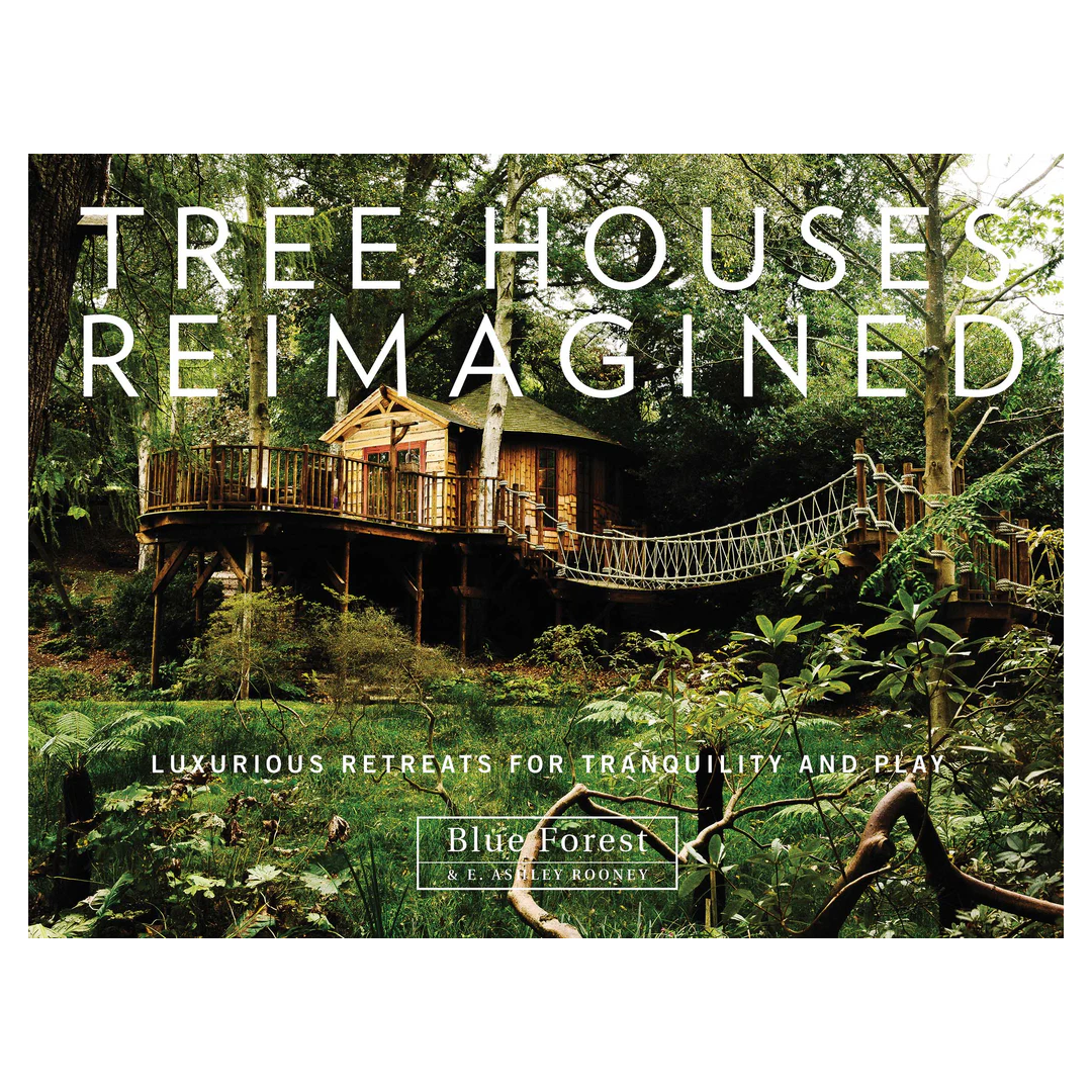 Tree Houses Reimagined: Luxurious Retreats for Tranquility and Play