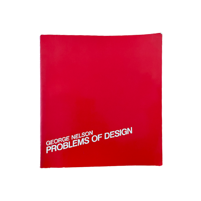 Problems of Design by George Nelson