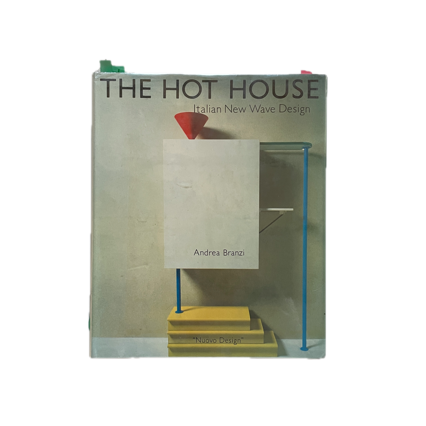 The Hot House: Italian New Wave Design