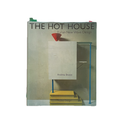 The Hot House: Italian New Wave Design