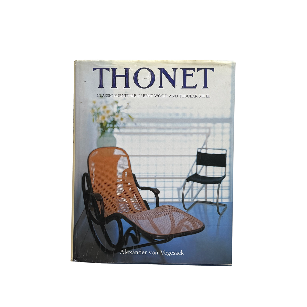 Thonet: Classic furniture in bent wood and tubular steel by Alexander von Vegesack