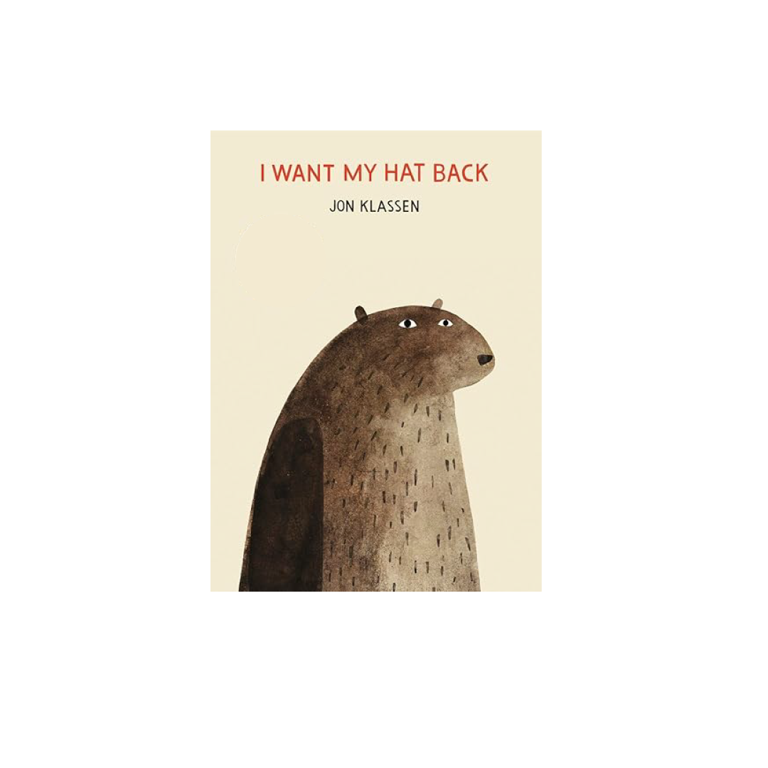 I Want My Hat Back by Jon Klassen