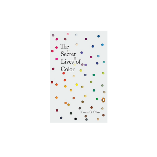 The Secret Lives Of Color